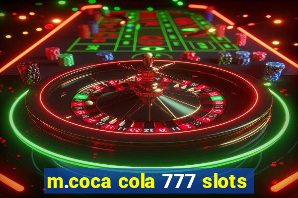 m.coca cola 777 slots